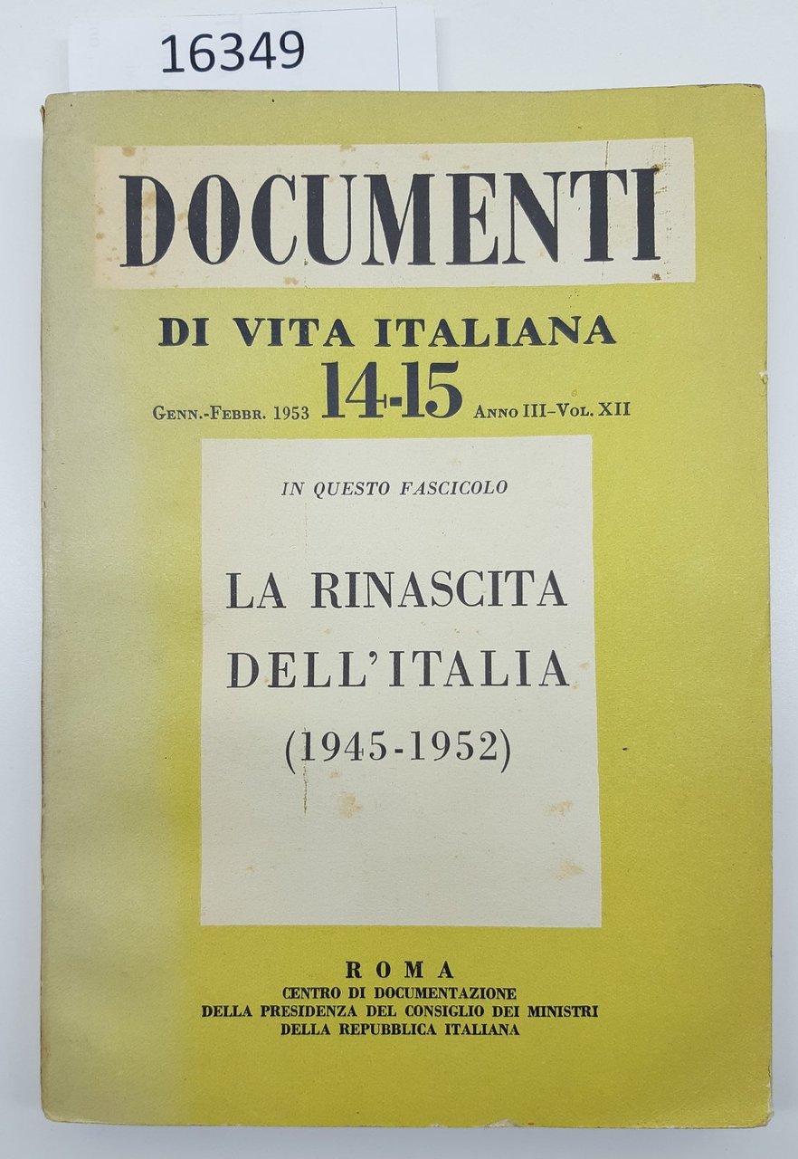 Documenti di vita italiana 14 - 15 La rinascita dell'Italia …