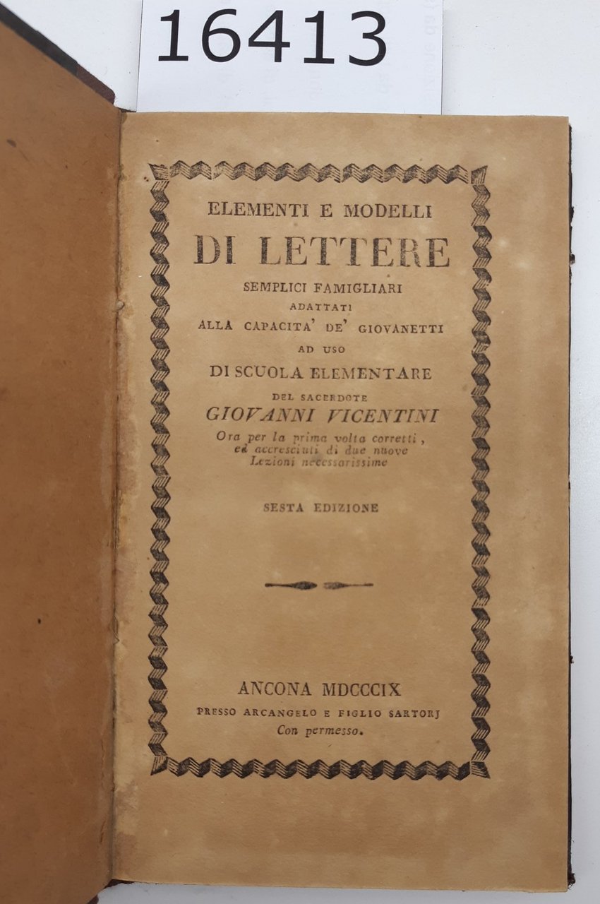Giovanni Vicentini Elementi e modelli di lettere semplici 6∞ ed. …