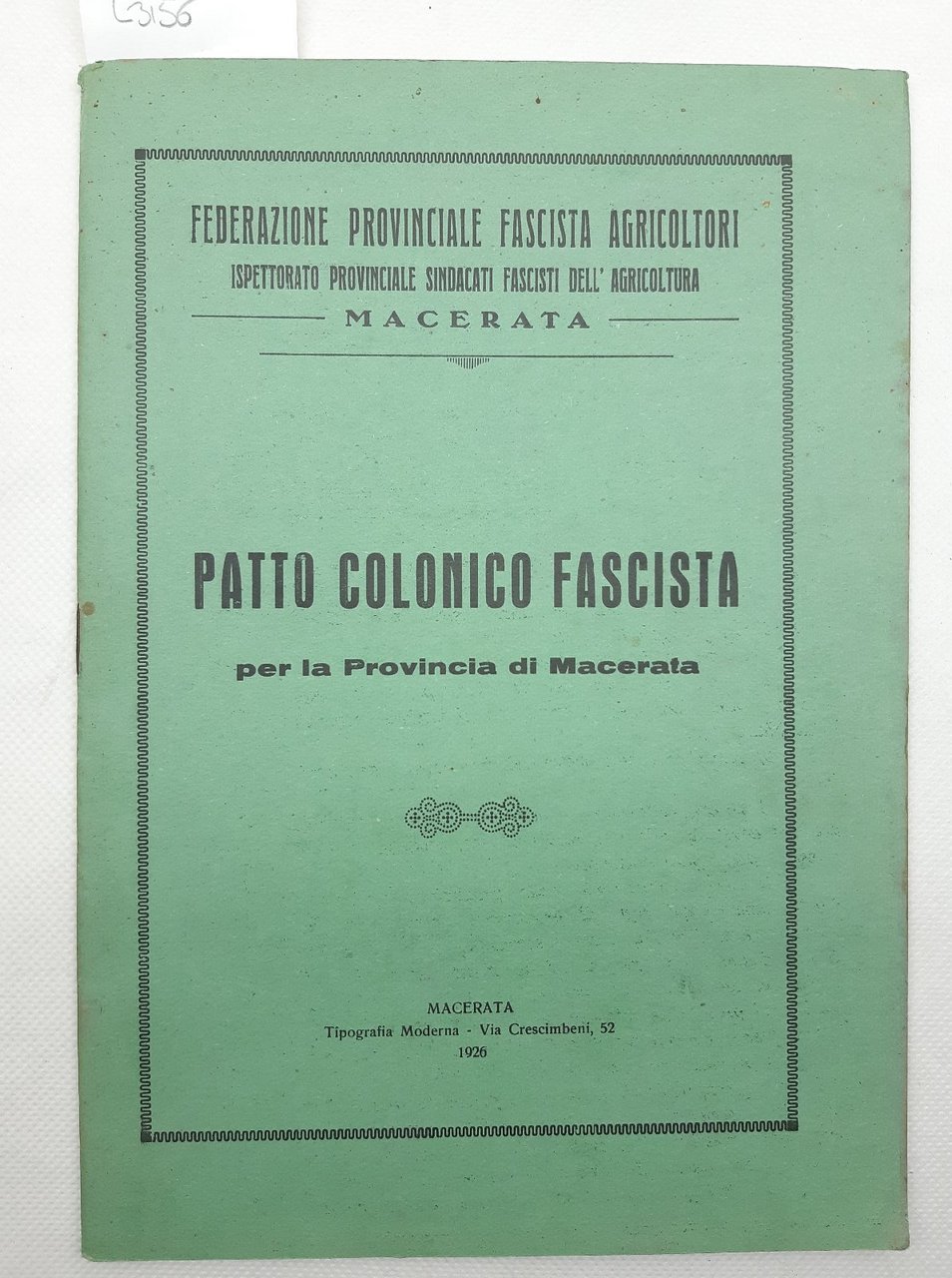 Patto colonico fascista per la provincia di Macerata agricoltori 1926 …
