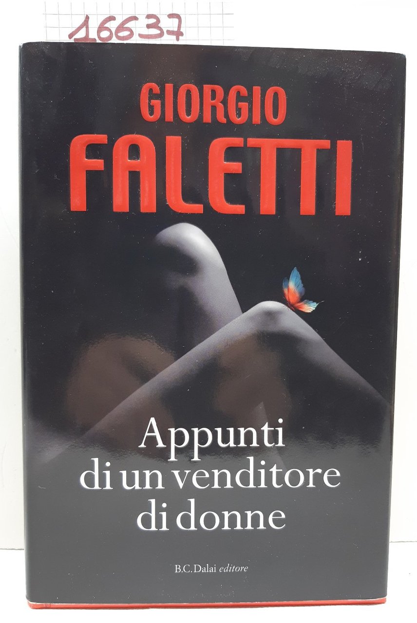 Giorgio Faletti Appunti di un venditore di donne BCDalai 2010