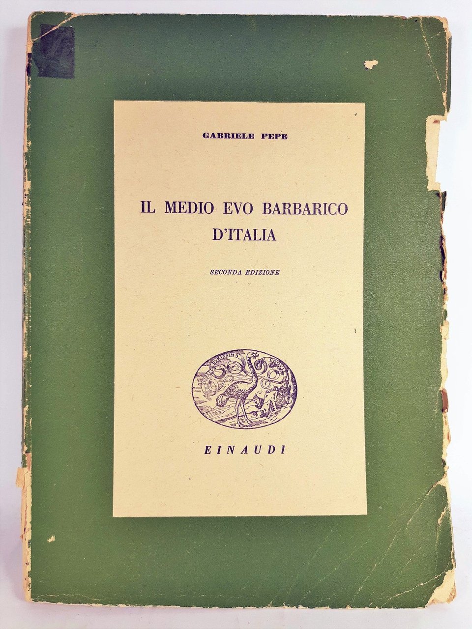 Gabriele Pepe Il medioevo barbarico d'Italia 2∞ ed. Einaudi 1945