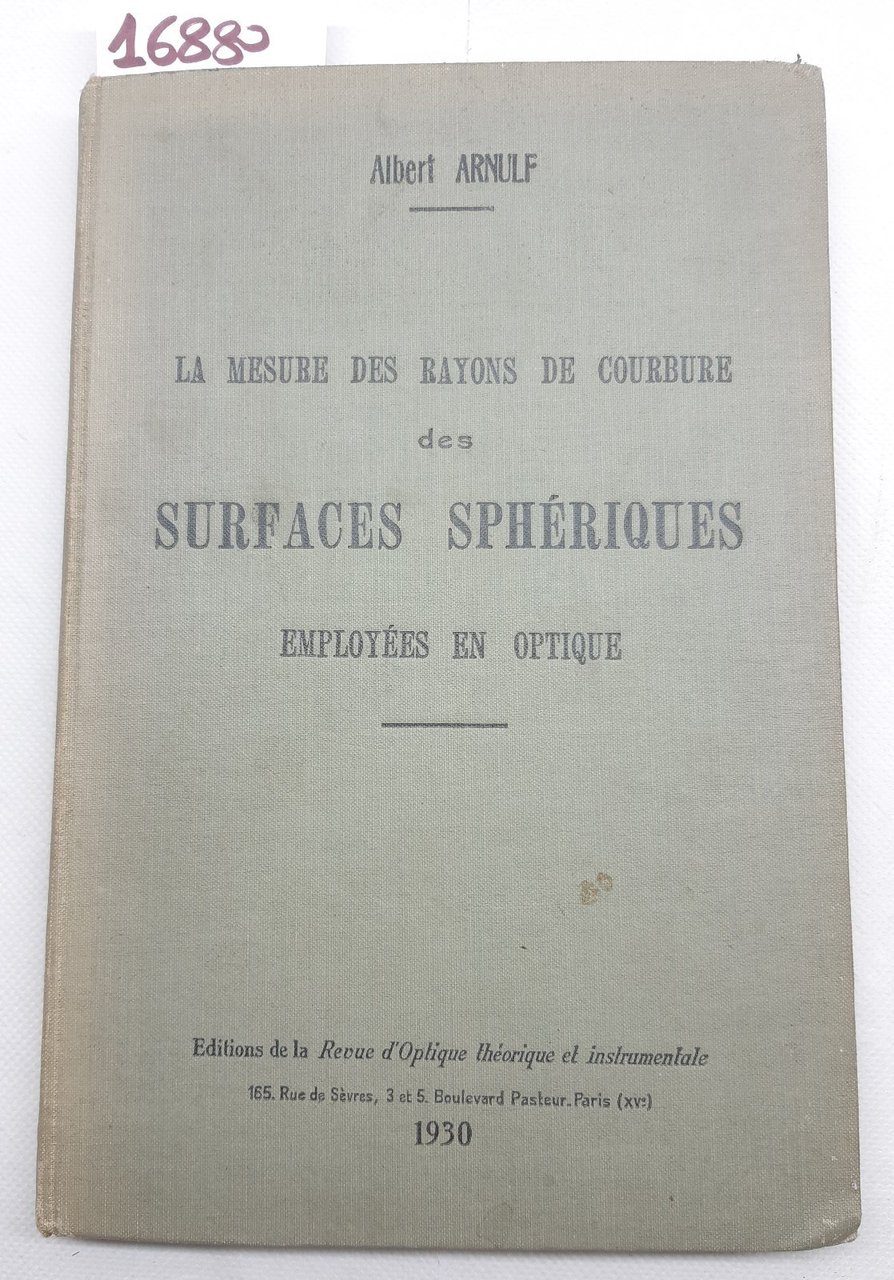 Albert Arnulf La mesure des rayons de courbure des surfaces …
