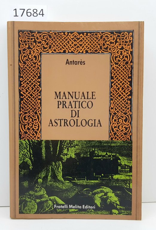 Antares Manuale pratico di astrologia Melita 1988