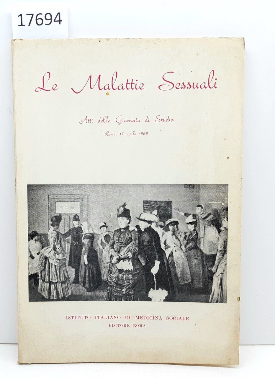 Le malattie sessuali atti della giornata di studio Roma 1969