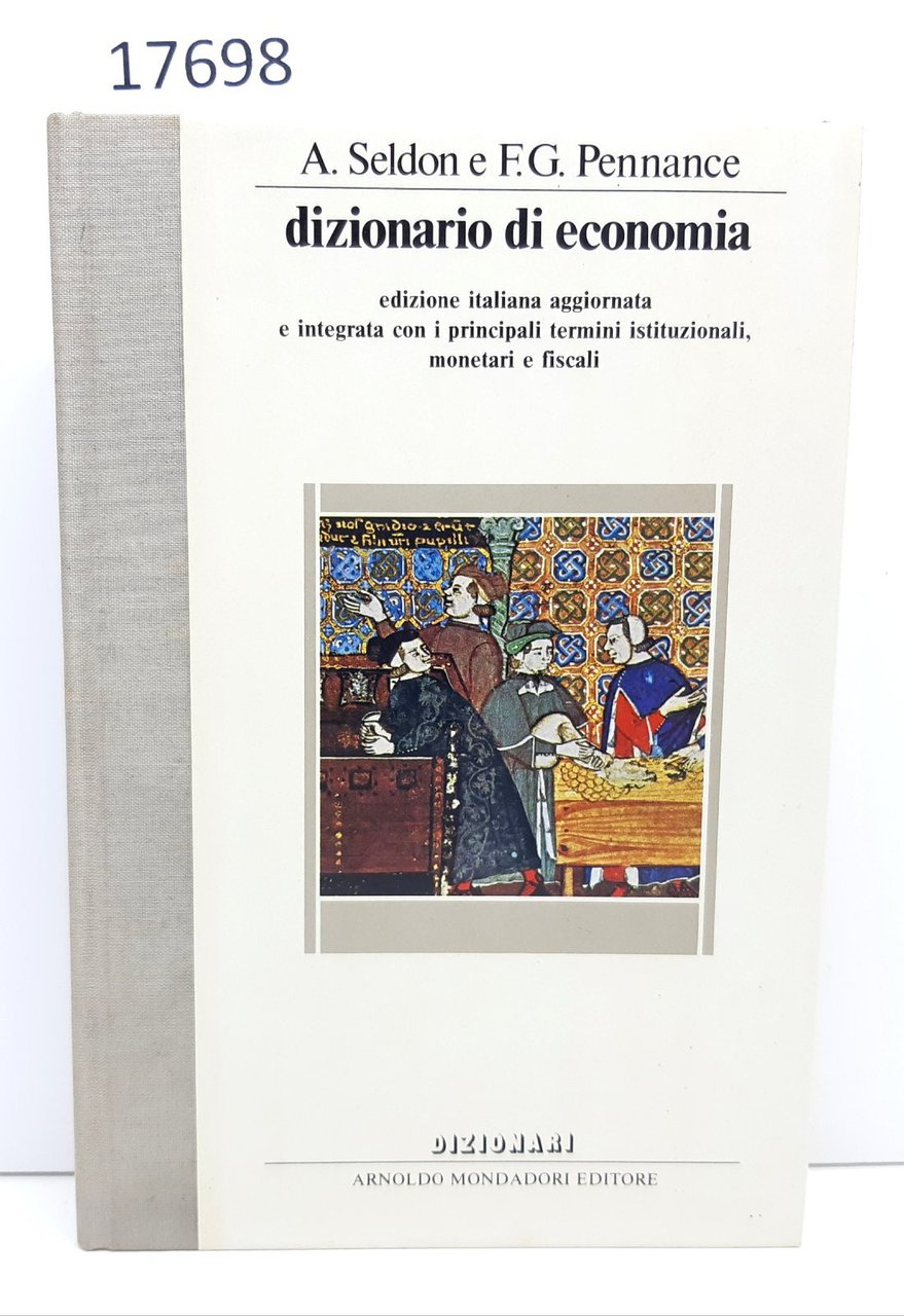 Seldon Pennance Dizionario di economia Mondadori 1965