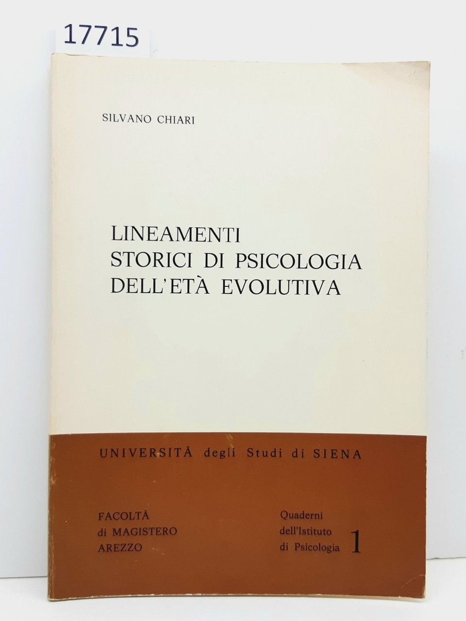 Silvano Chiari Lineamenti storici di psicologia dell'età evolutiva 1973