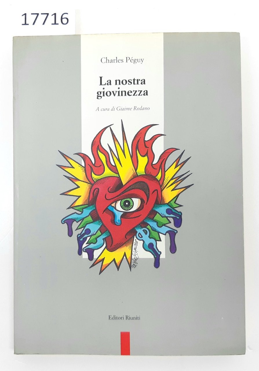 Charles Peguy La nostra giovinezza Editori Riuniti 1° edizione 1993