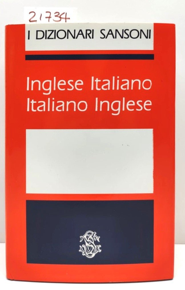 I dizionari Sansoni inglese - italiano, italiano - inglese 1990