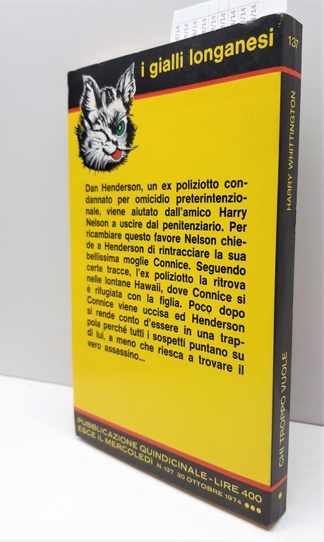 I gialli Longanesi Harry Wittington Chi troppo vuole 1974