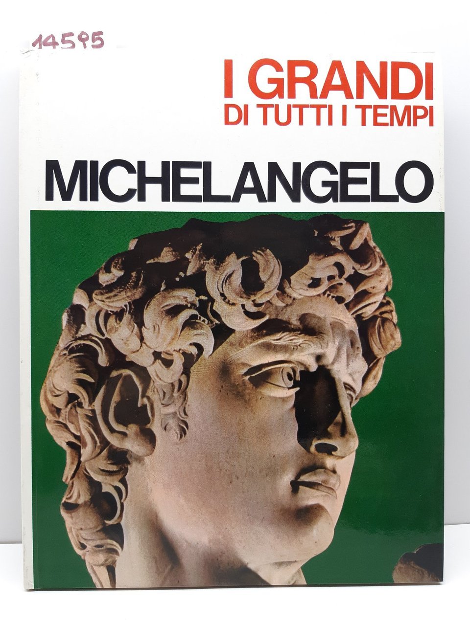 I grandi di tutti i tempi Michelangelo Mondadori 1965