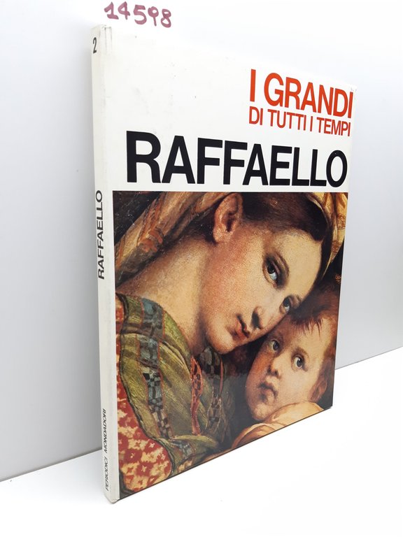 I grandi di tutti i tempi Raffaello Mondadori 1965