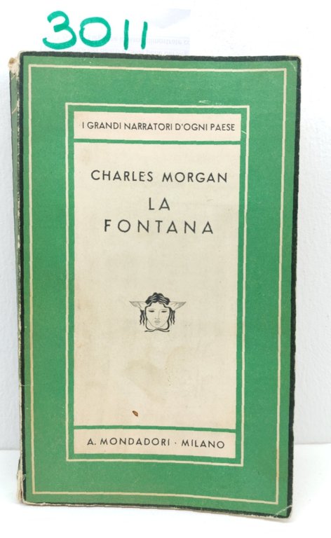 I grandi narratori di ogni paese Charles Morgan La fontana … | Immagine Gallery 2