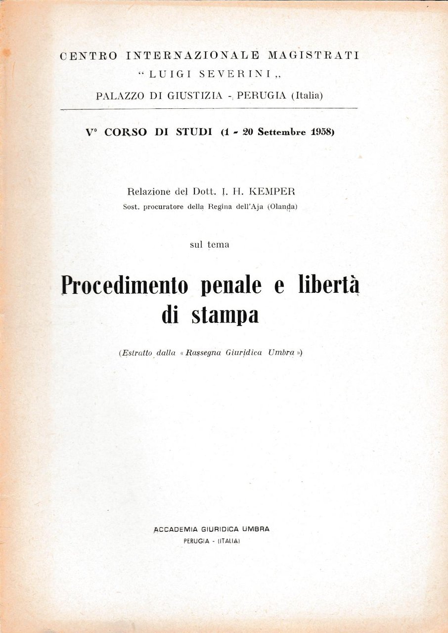 I. H. Kemper Procedimento Penale E Liberta' Di Stampa Perugia …