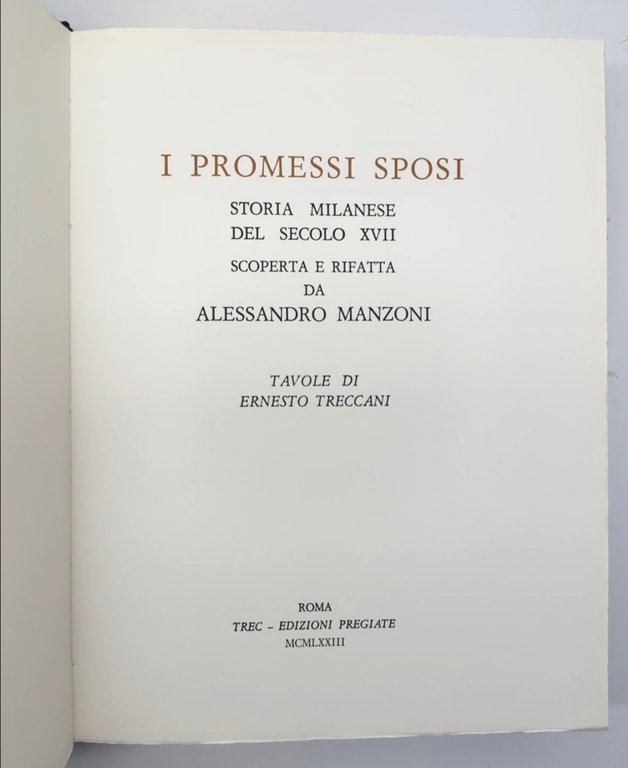 I promessi sposi storia Milanese del secolo XVII scoperta rifatta …