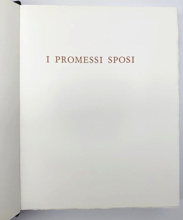 I promessi sposi storia Milanese del secolo XVII scoperta rifatta …