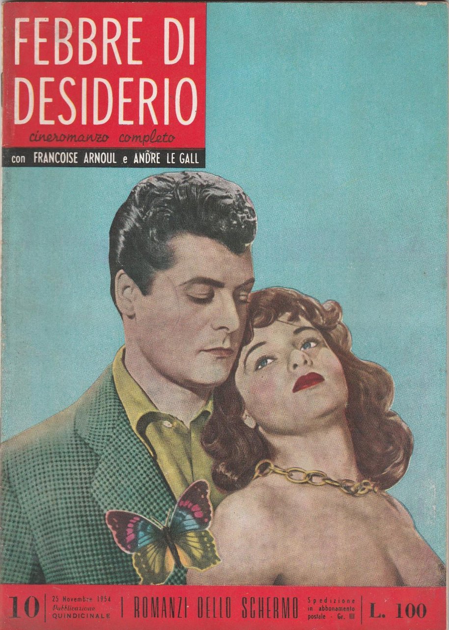 I Romanzi Dello Schermo Febbre Di Desiderio Con F. Arnoul …