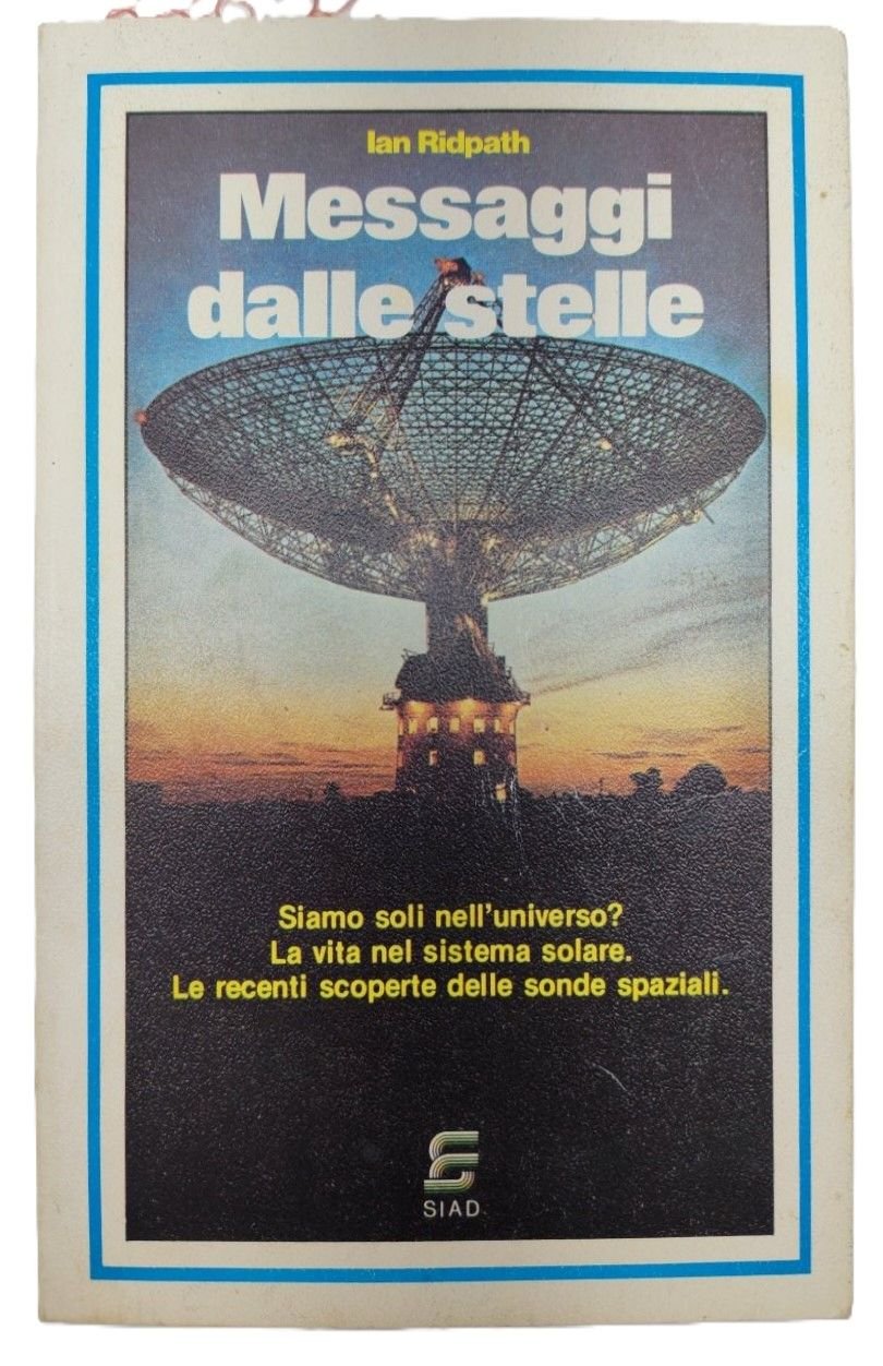 Ian Ridpath Messaggi dalle stelle Siad 1980