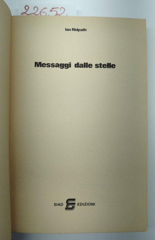 Ian Ridpath Messaggi dalle stelle Siad 1980