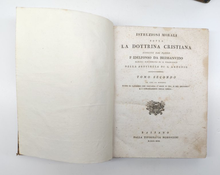 Idelfonso da Bressanvido Istruzioni morali sopra la Dottrina Cristiana Bassano …