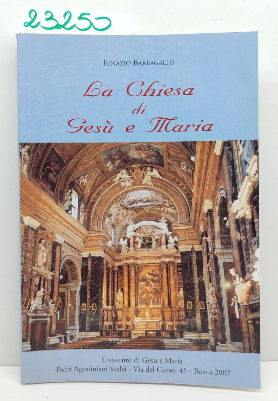 Ignazio Barbagallo La chiesa di Gesù e Maria Convento di … | Immagine principale