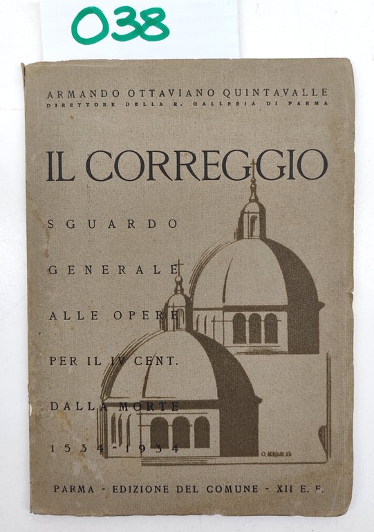 Armando Ottaviano Quintavalle Il Correggio sguardo generale alle opere per … | Immagine Gallery 1