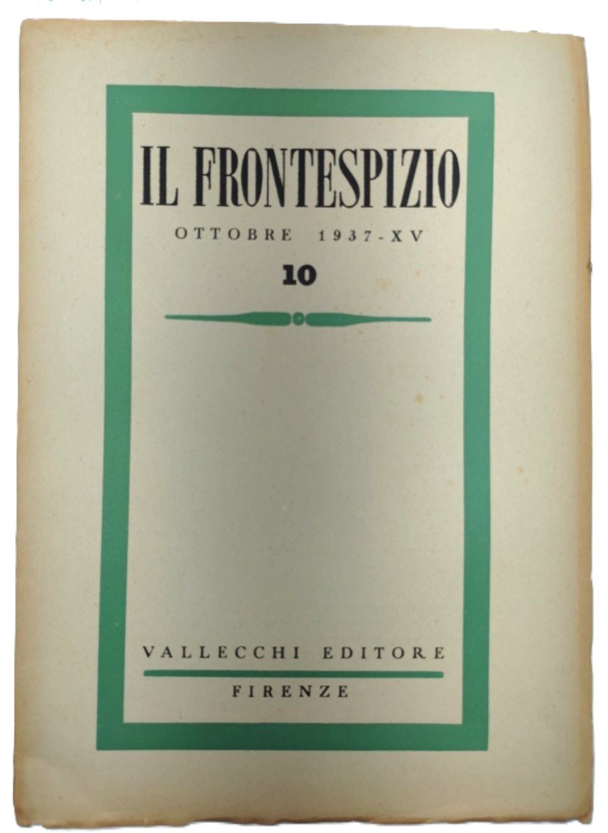 Il frontespizio ottobre 1937 numero 10 Vallecchi