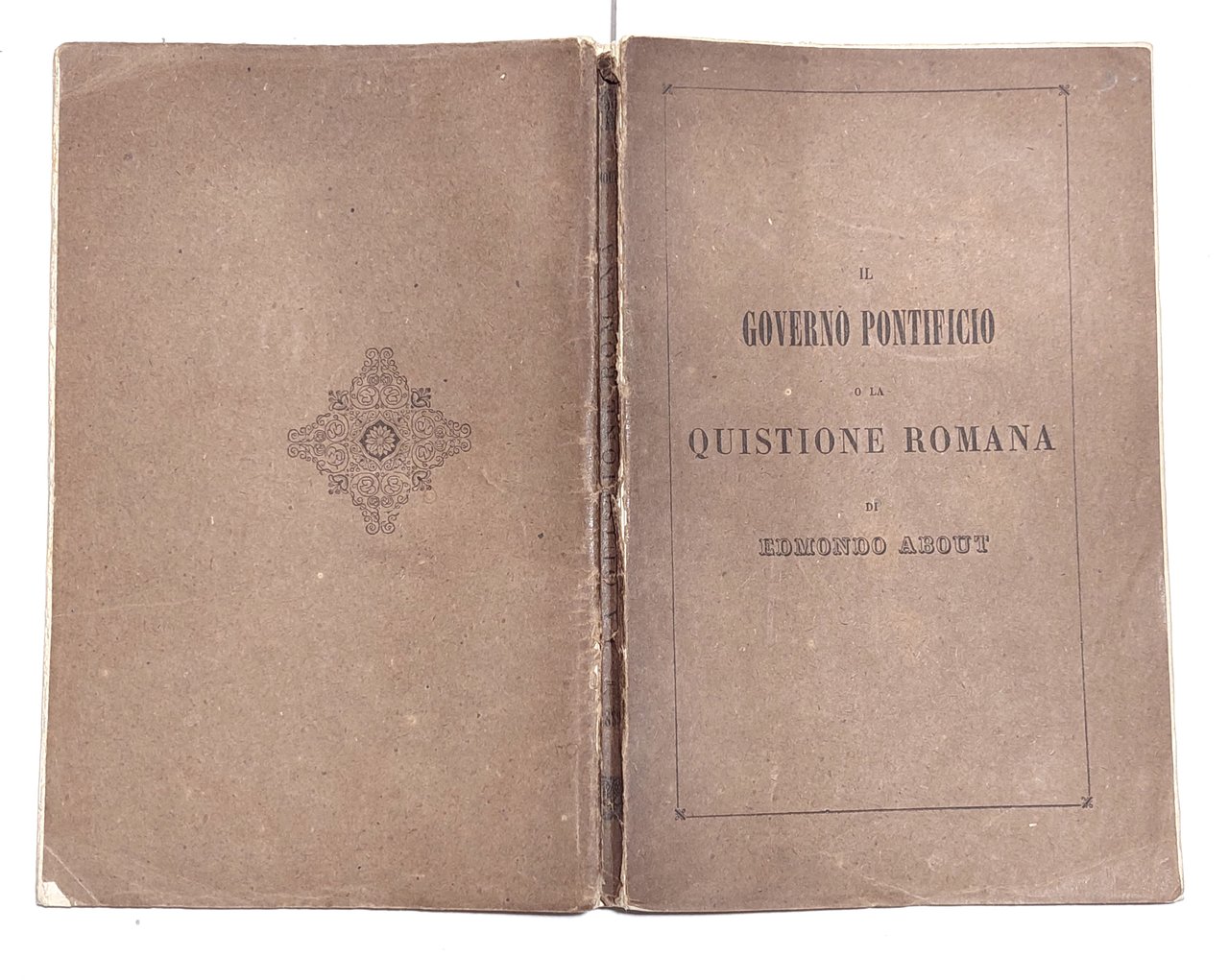 Il governo pontificio o la questione romana di Romolo About …