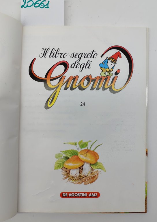 Il libro segreto degli gnomi numero 24 De Agostini 1987