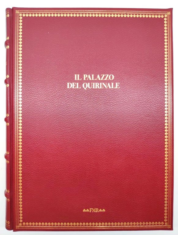 Il palazzo del Quirinale prefazione di Carlo Azeglio Ciampi FMR … | Immagine Gallery 4