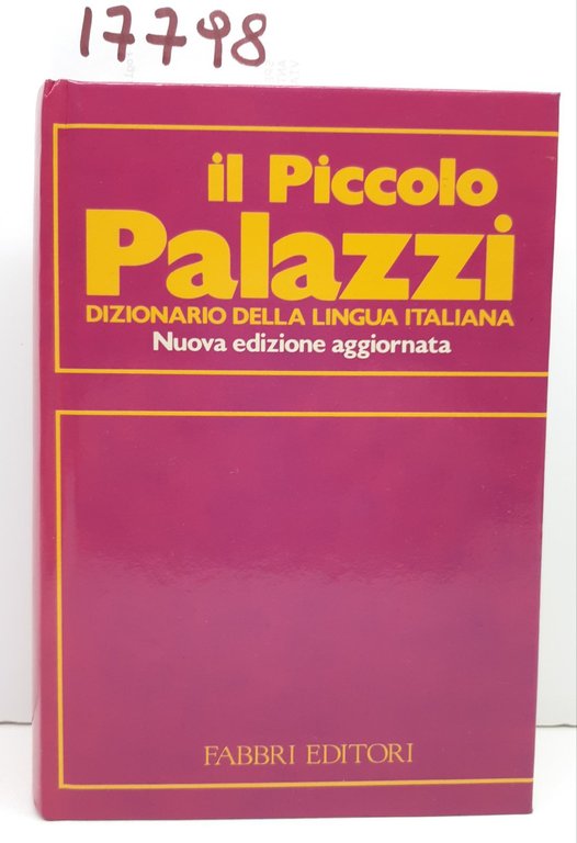 Il piccolo Palazzo Dizionario della lingua italiana nuova edizione aggiornata Fabbri 1986