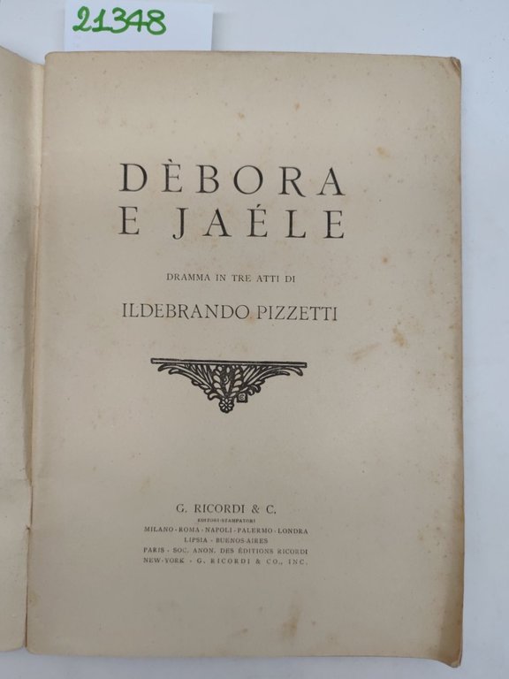 Ildebrando Pizzetti Deborah e Jaele Ricordi senza data