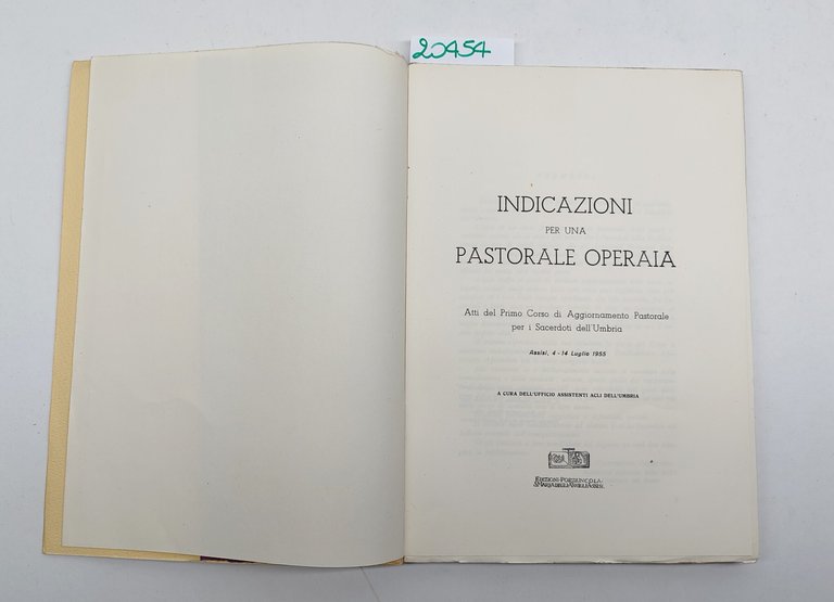 Indicazioni per una pastorale operaia per i sacerdoti dell'Umbria edizioni …