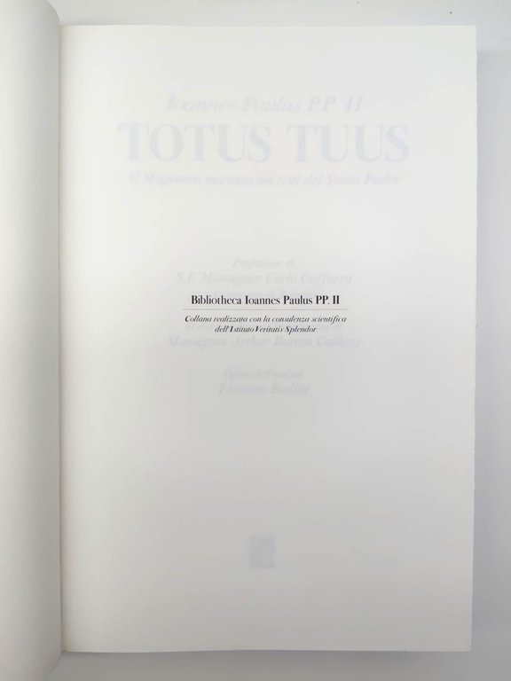 Ioannes Paulus PP. II Tutos Tuus il magistero Mariano nei …