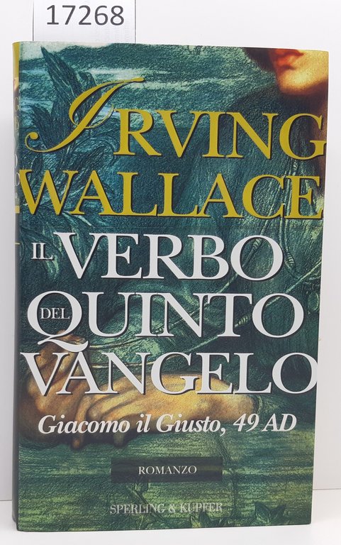 Irving Wallace Il verbo del quinto Vangelo romanzo Sperling e …