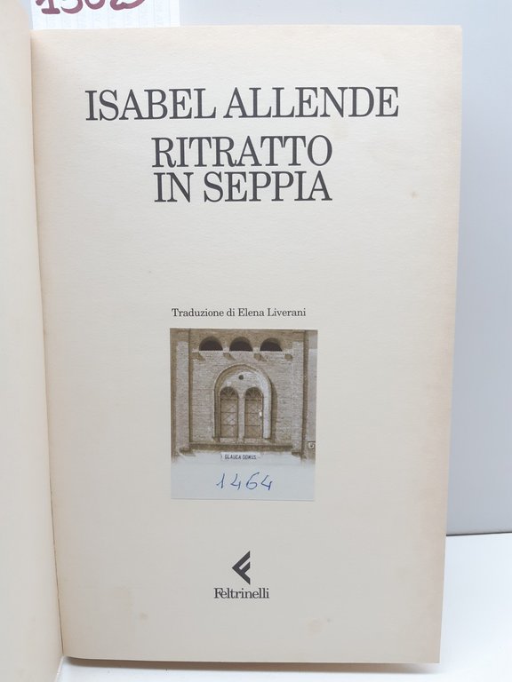 Isabel Allende Ritratto in seppia Feltrinelli 1° edizione 2001
