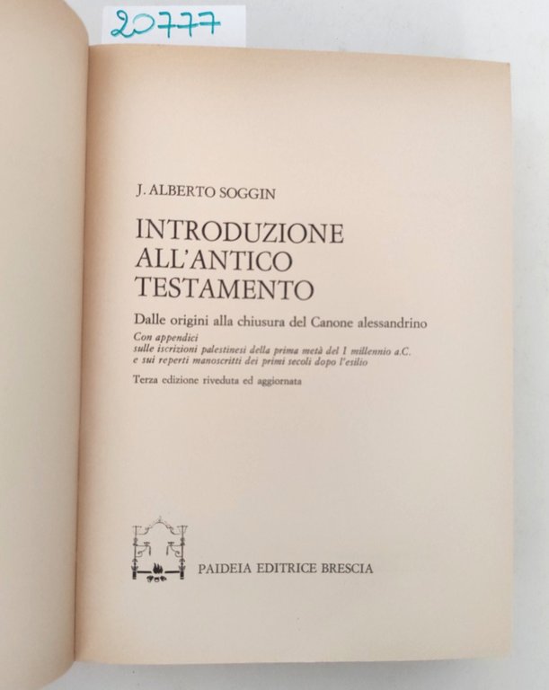 J. Alberto Soggin Introduzione all'antico testamento Paideia editrice 3° edizione …