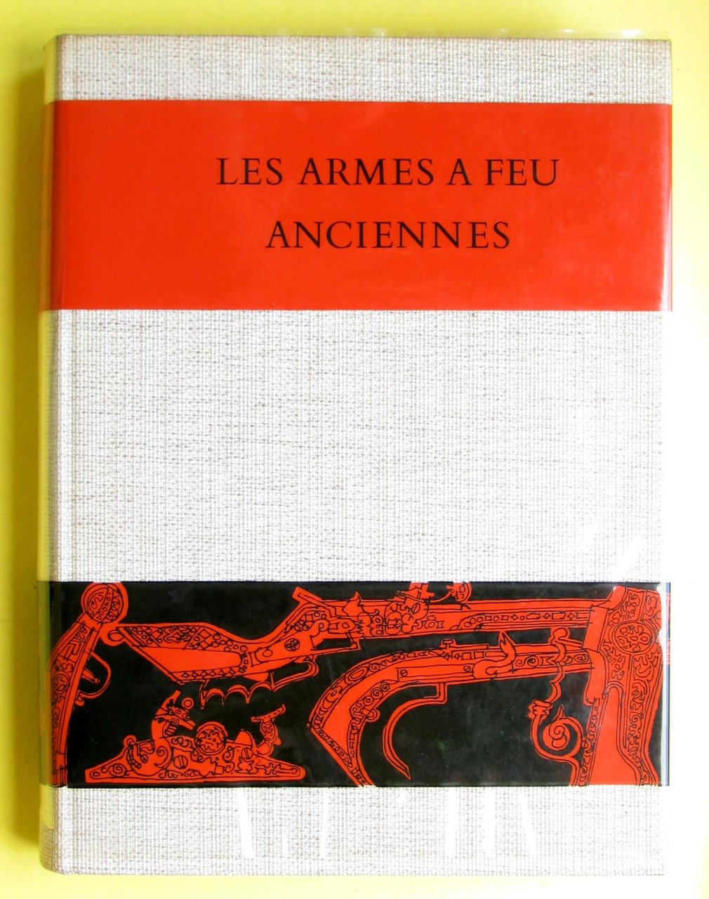 J. F. Hayward-Les Armes A Feu Anciennes 1500-1660-Office Du Livre …