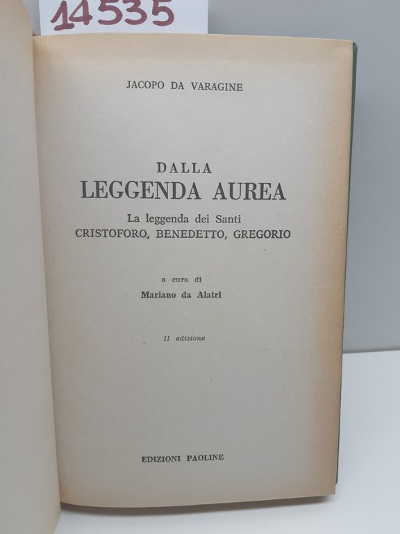 J. Varagine Della leggenda Aurea La leggenda dei Santi Cristoforo …