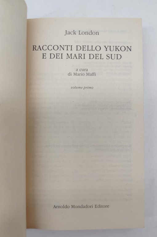 Jack London racconti dello Yukon e dei mari del sud …