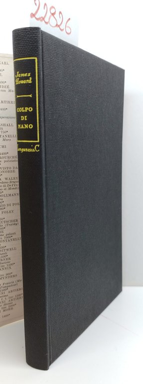 James Howard Colpo di mano Longanesi 1959 n.59