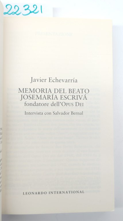 Javier Echevarria Memoria del beato José Maria Escrivà Leonardo intern. … | Immagine Gallery 2