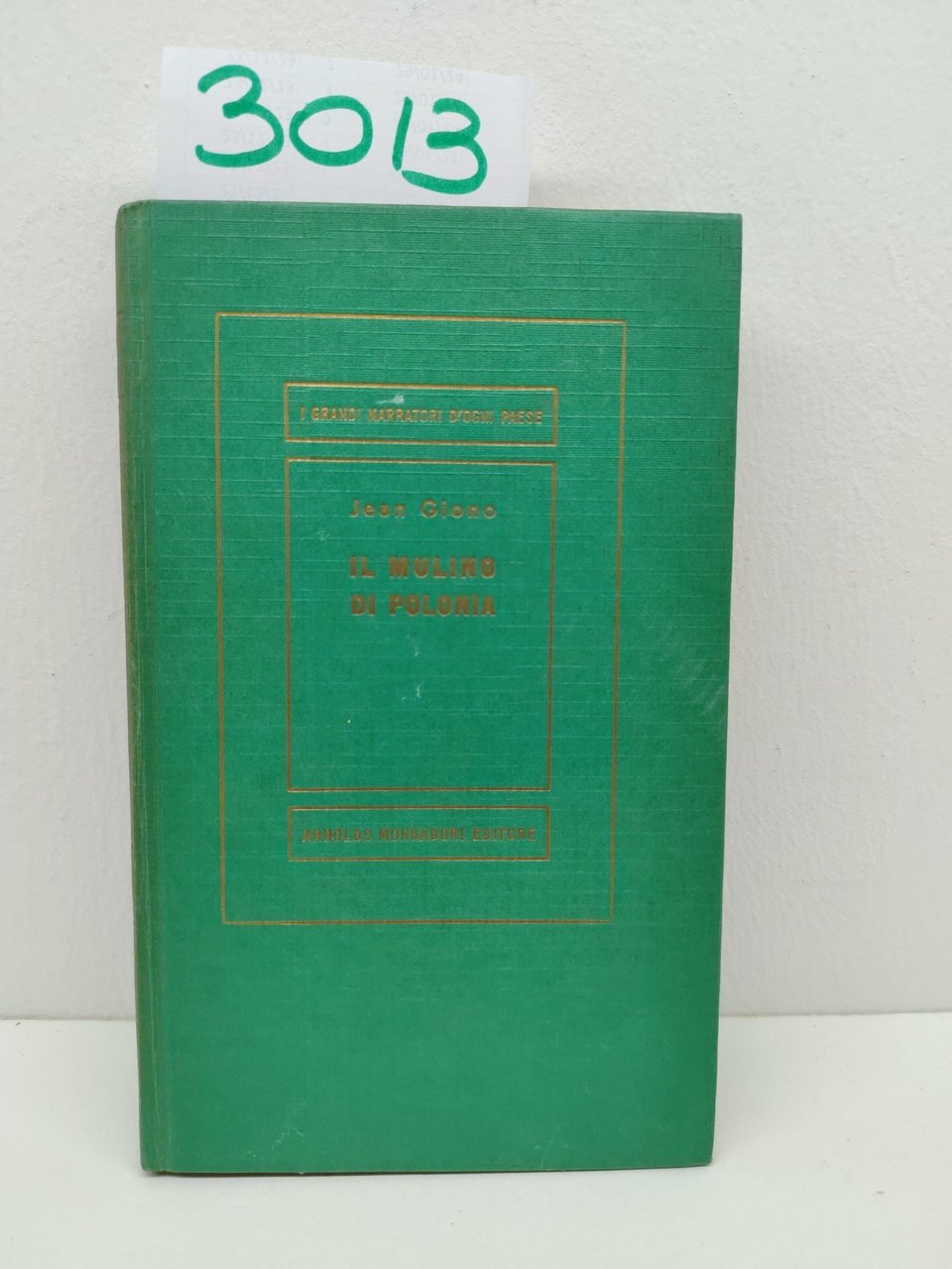 Jean Giono il Mulino di Polonia Mondadori 1∞ edizione 1960 | Immagine principale
