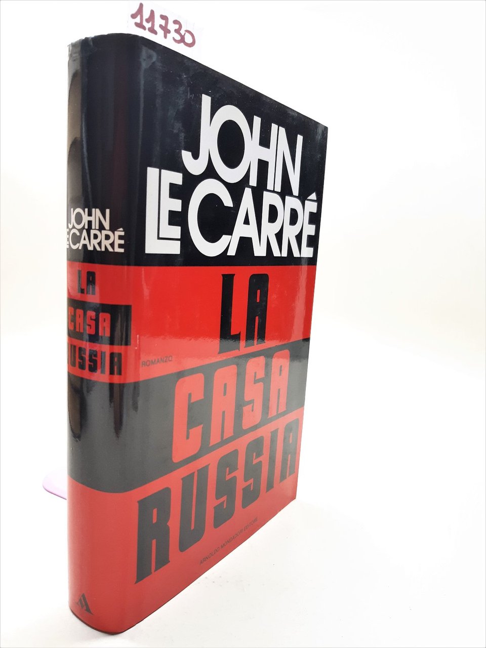 John Le CarrÈ La casa Russia Mondadori 1989 2∞ edizione