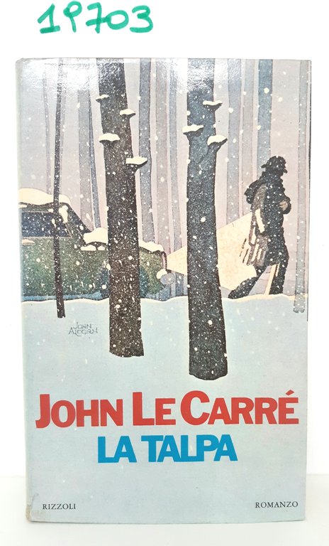 John Le Carré La talpa Rizzoli 5° edizione 1980 romanzo