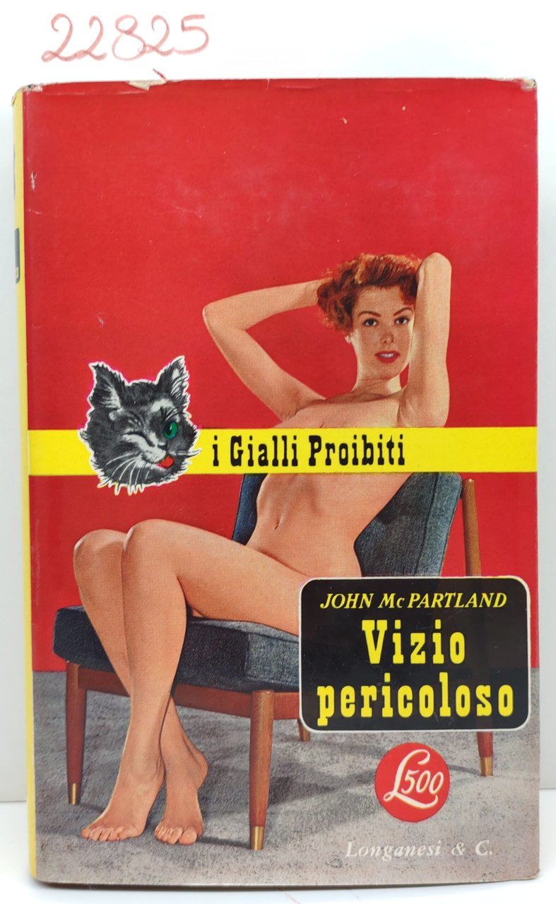 John Mc Partland Vizio pericoloso Longanesi 1959 n.74