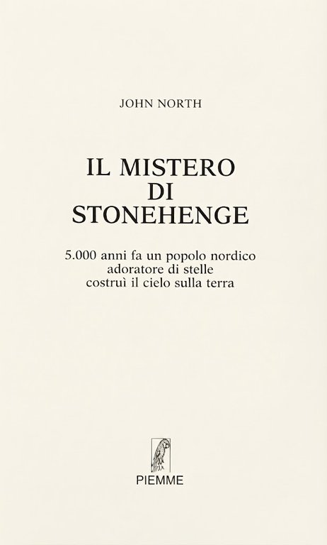 John North Il mistero di Stonehenge Piemme 2 edizione 1997 | Immagine Gallery 5