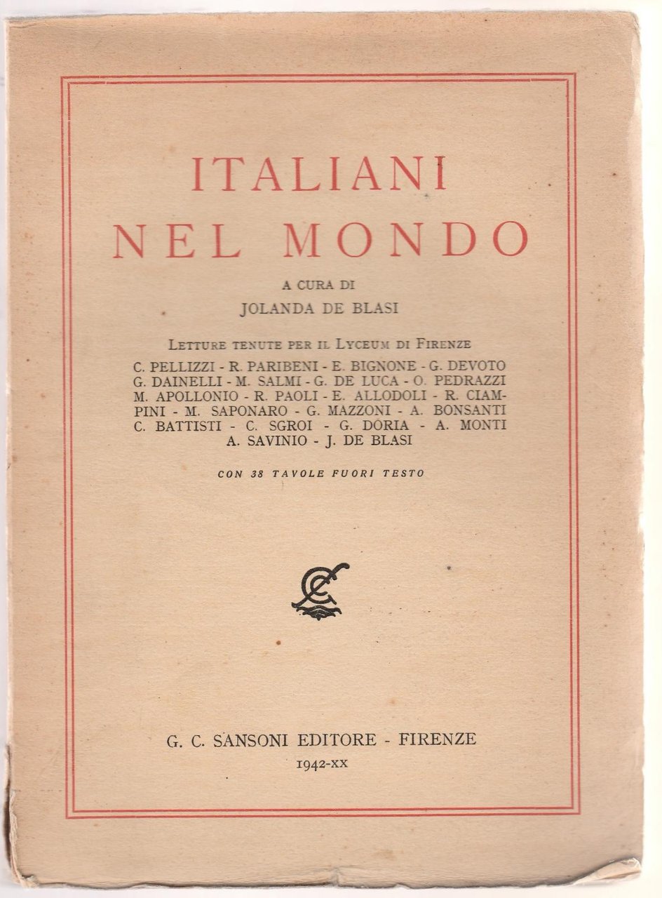 Jolanda De Blasi Italiani Nel Mondo Sansoni Ed. 1942-L4582