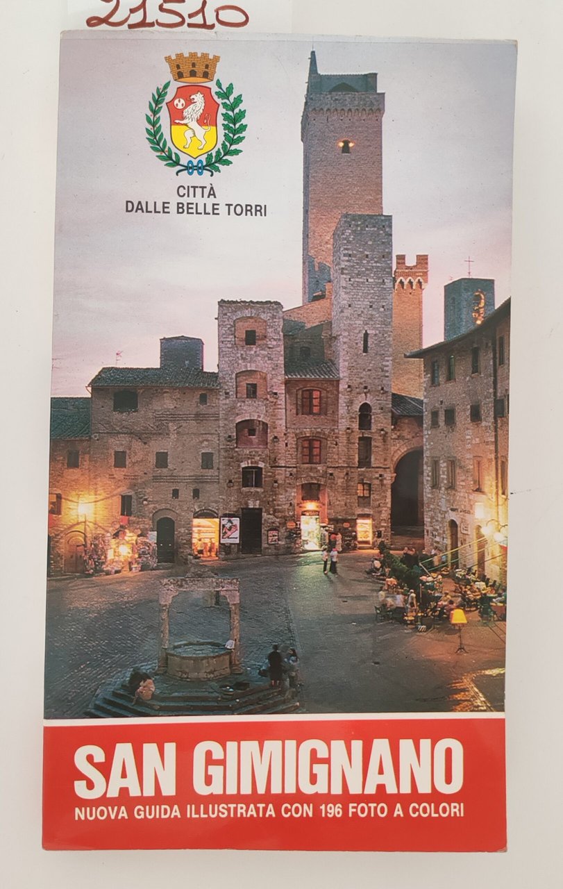 Jole Vichi Imberciadori San Gimignano dalle belle torri Guida Granelli