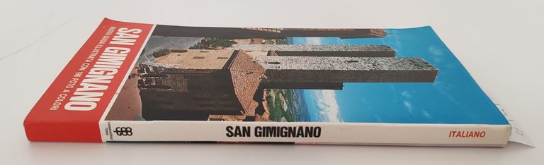 Jole Vichi Imberciadori San Gimignano dalle belle torri Guida Granelli