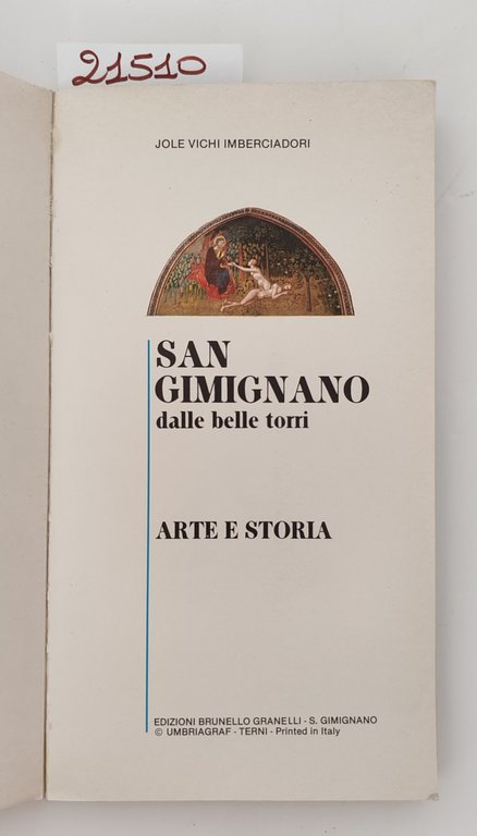 Jole Vichi Imberciadori San Gimignano dalle belle torri Guida Granelli